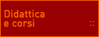 didattica e corsi